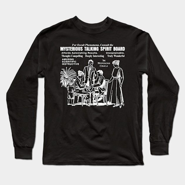 Myterious Talking Spirit Board Long Sleeve T-Shirt by MarbitMonster